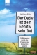 Der Dativ ist dem Genitiv sein Tod Издательство: Kiepenheuer & Witsch, 2004 г Мягкая обложка, 240 стр ISBN 3-46203-448-0 инфо 9506z.