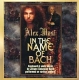 Alex Masi In The Name Of Bach Формат: Audio CD (Jewel Case) Дистрибьютор: FONO Ltd Лицензионные товары Характеристики аудионосителей 2003 г Альбом инфо 9788z.
