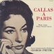 Maria Callas Callas A Paris: More Arias From French Operas Формат: Audio CD (Картонный конверт) Дистрибьюторы: Angel Records, EMI Records Ltd , Gala Records Япония Лицензионные товары инфо 3440q.
